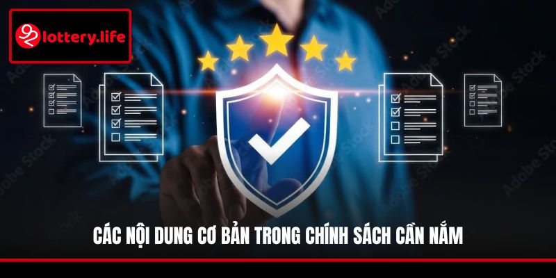 Các nội dung cơ bản trong chính sách cần nắm