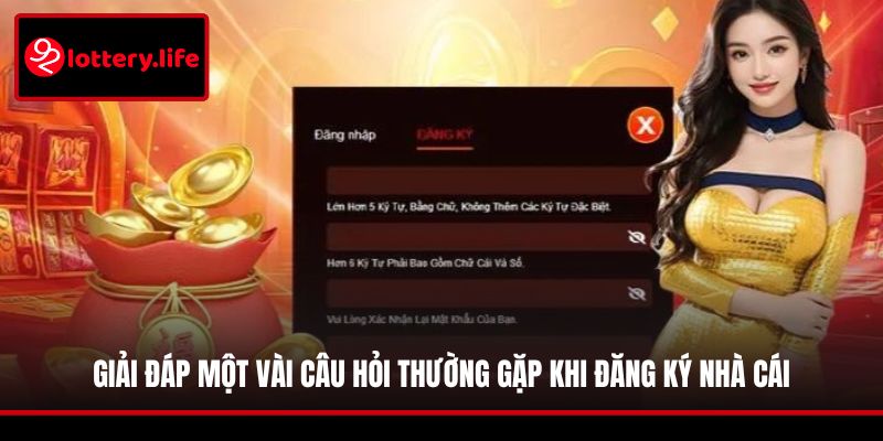 Giải đáp một vài câu hỏi thường gặp khi đăng ký nhà cái