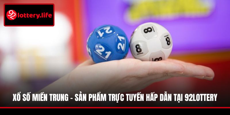 Xổ Số Miền Trung